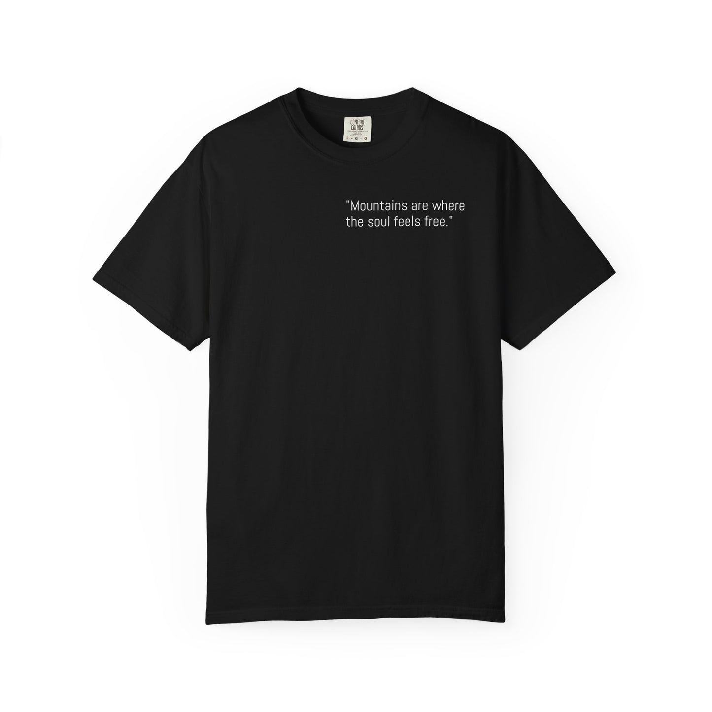 Unisex Mountain Escape T-Shirt – 'Mountains are where the soul feels free' Design