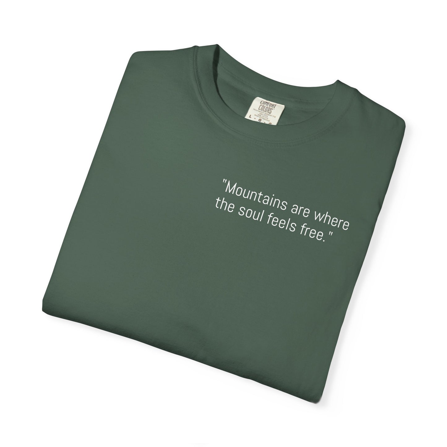Unisex Mountain Escape T-Shirt – 'Mountains are where the soul feels free' Design