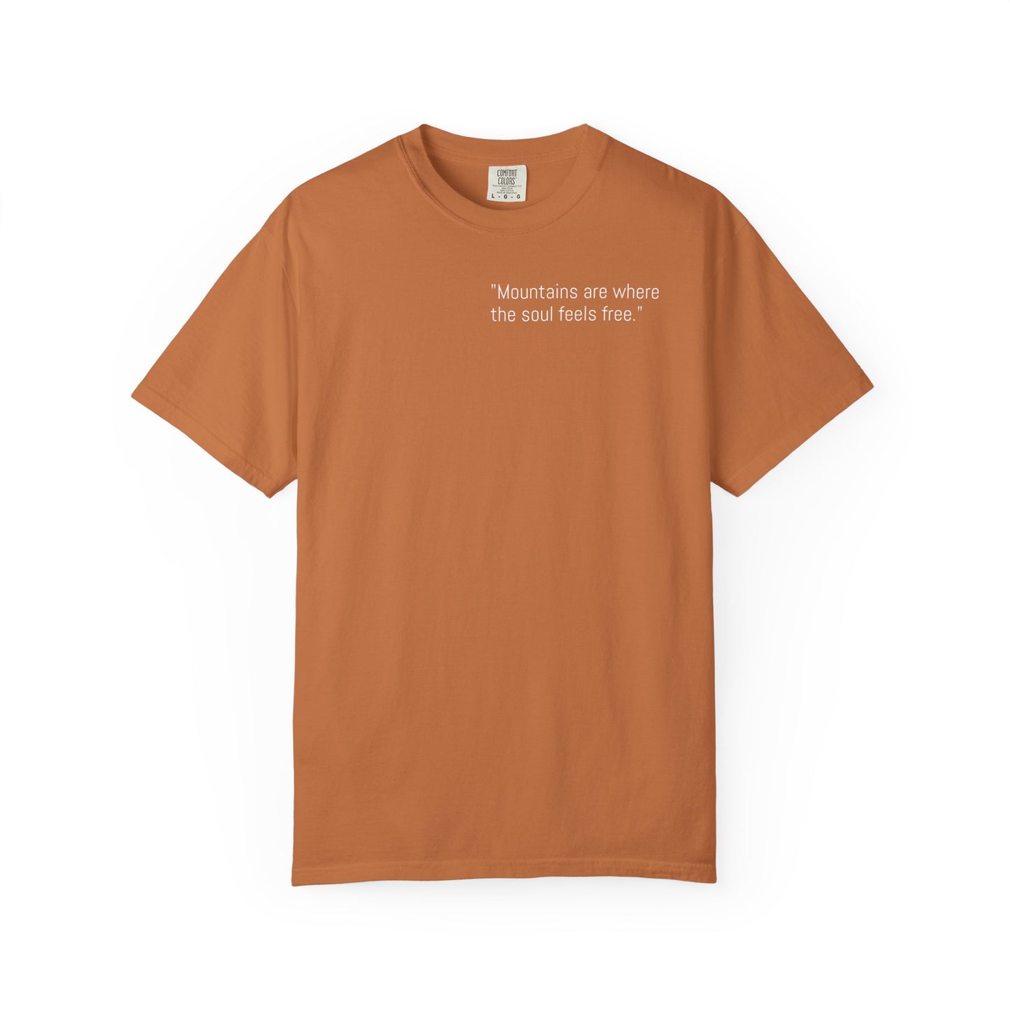 Unisex Mountain Escape T-Shirt – 'Mountains are where the soul feels free' Design