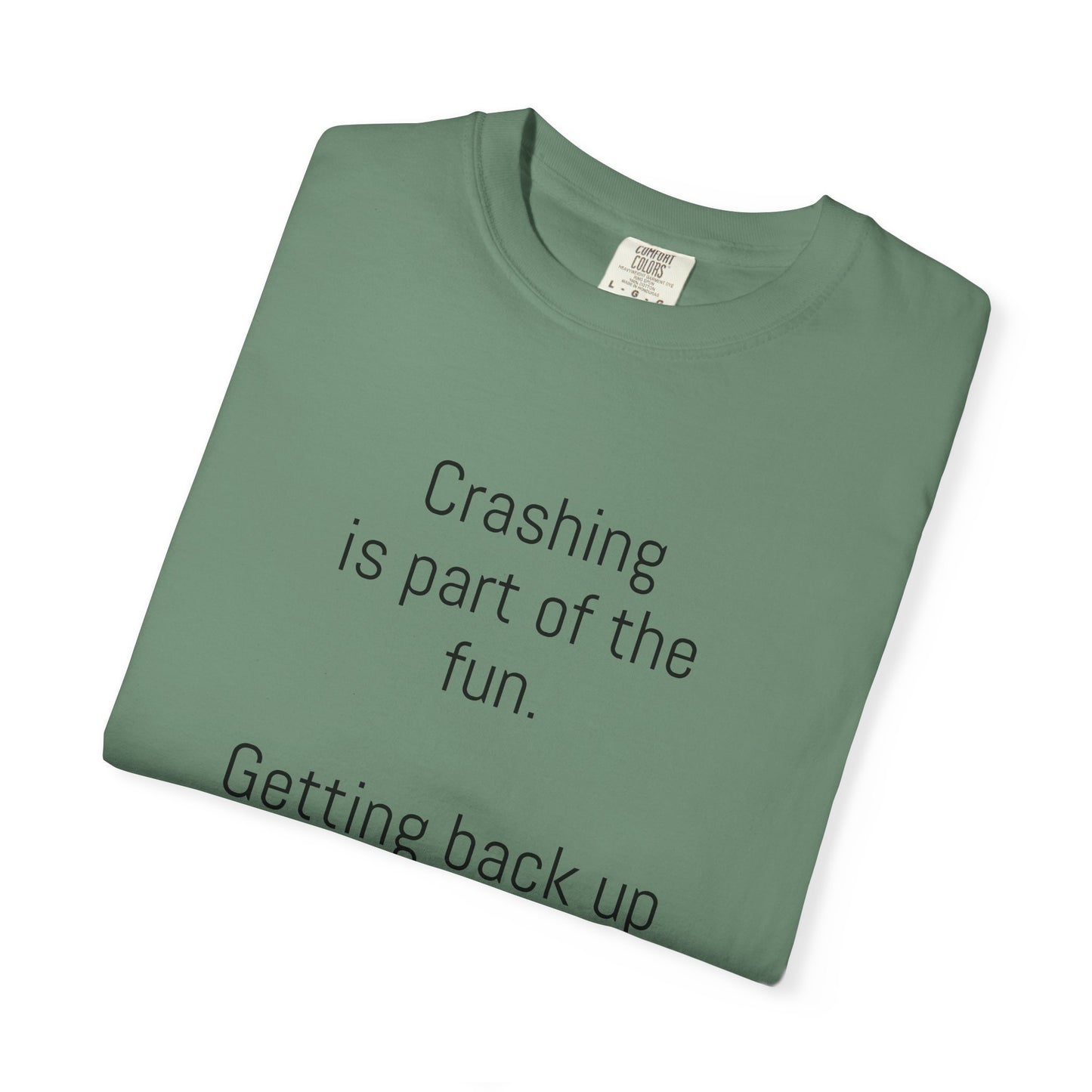 Adventure-Themed Unisex T-Shirt, Inspirational Quote Tee, Cycling Gift, Outdoor Clothing, Nature Lover's Apparel