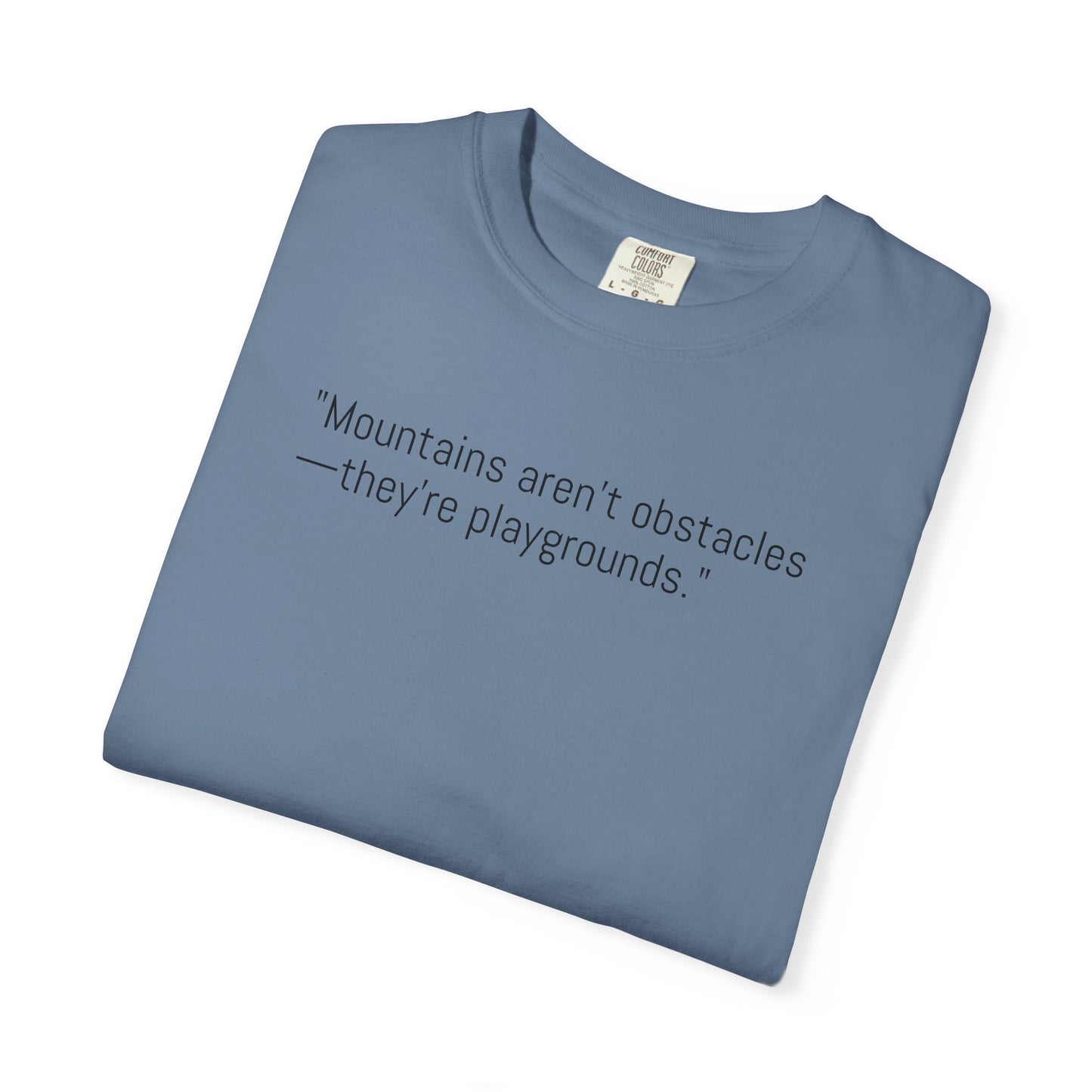Adventure-Inspiring Unisex T-Shirt, Outdoor Enthusiast Gift, Mountain Lover Apparel, Nature Quote Tee, Hiking Gear