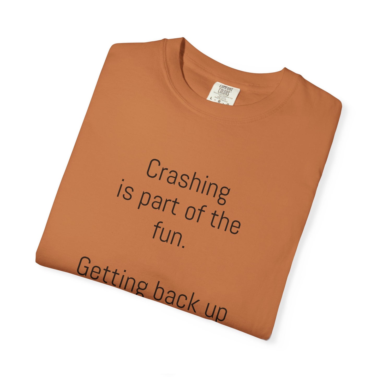 Adventure-Themed Unisex T-Shirt, Inspirational Quote Tee, Cycling Gift, Outdoor Clothing, Nature Lover's Apparel