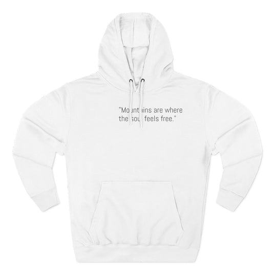 Mountain Adventure Fleece Hoodie - "Mountains are where the soul feels free"