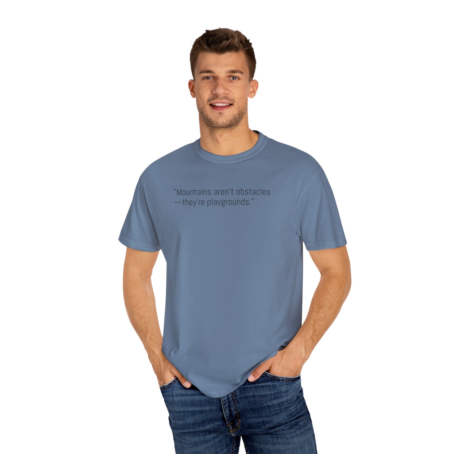 Adventure-Inspiring Unisex T-Shirt, Outdoor Enthusiast Gift, Mountain Lover Apparel, Nature Quote Tee, Hiking Gear