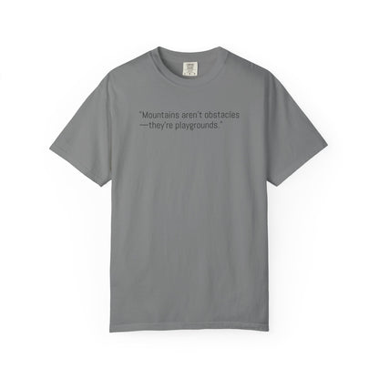 Adventure-Inspiring Unisex T-Shirt, Outdoor Enthusiast Gift, Mountain Lover Apparel, Nature Quote Tee, Hiking Gear