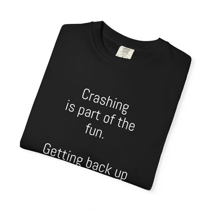Adventure-Themed Unisex T-Shirt, Inspirational Quote Tee, Cycling Gift, Outdoor Clothing, Nature Lover's Apparel