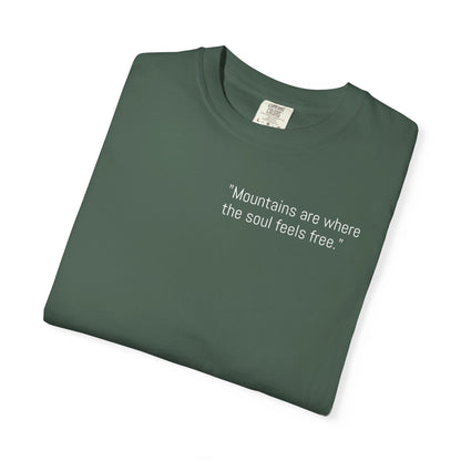 Unisex Mountain Escape T-Shirt – 'Mountains are where the soul feels free' Design