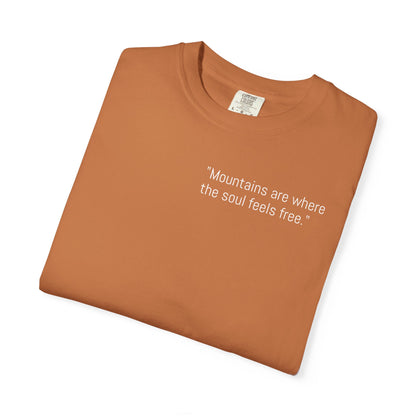 Unisex Mountain Escape T-Shirt – 'Mountains are where the soul feels free' Design