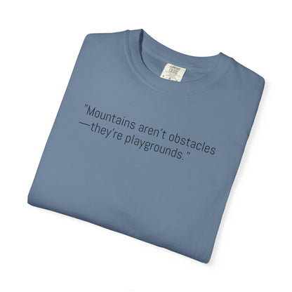 Adventure-Inspiring Unisex T-Shirt, Outdoor Enthusiast Gift, Mountain Lover Apparel, Nature Quote Tee, Hiking Gear