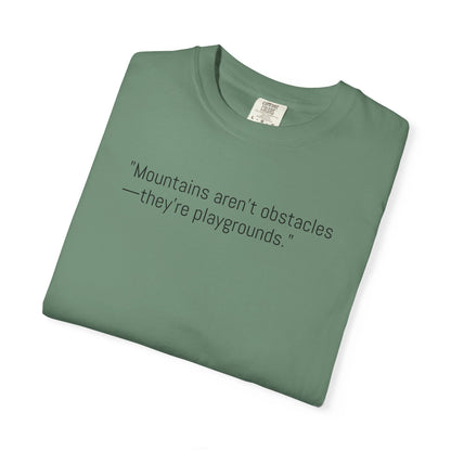 Adventure-Inspiring Unisex T-Shirt, Outdoor Enthusiast Gift, Mountain Lover Apparel, Nature Quote Tee, Hiking Gear