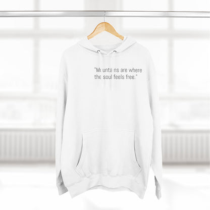 Mountain Adventure Fleece Hoodie - "Mountains are where the soul feels free"