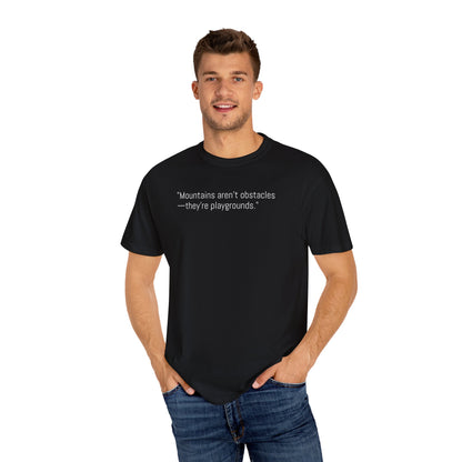 Adventure-Inspiring Unisex T-Shirt, Outdoor Enthusiast Gift, Mountain Lover Apparel, Nature Quote Tee, Hiking Gear