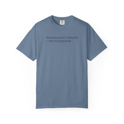 Adventure-Inspiring Unisex T-Shirt, Outdoor Enthusiast Gift, Mountain Lover Apparel, Nature Quote Tee, Hiking Gear