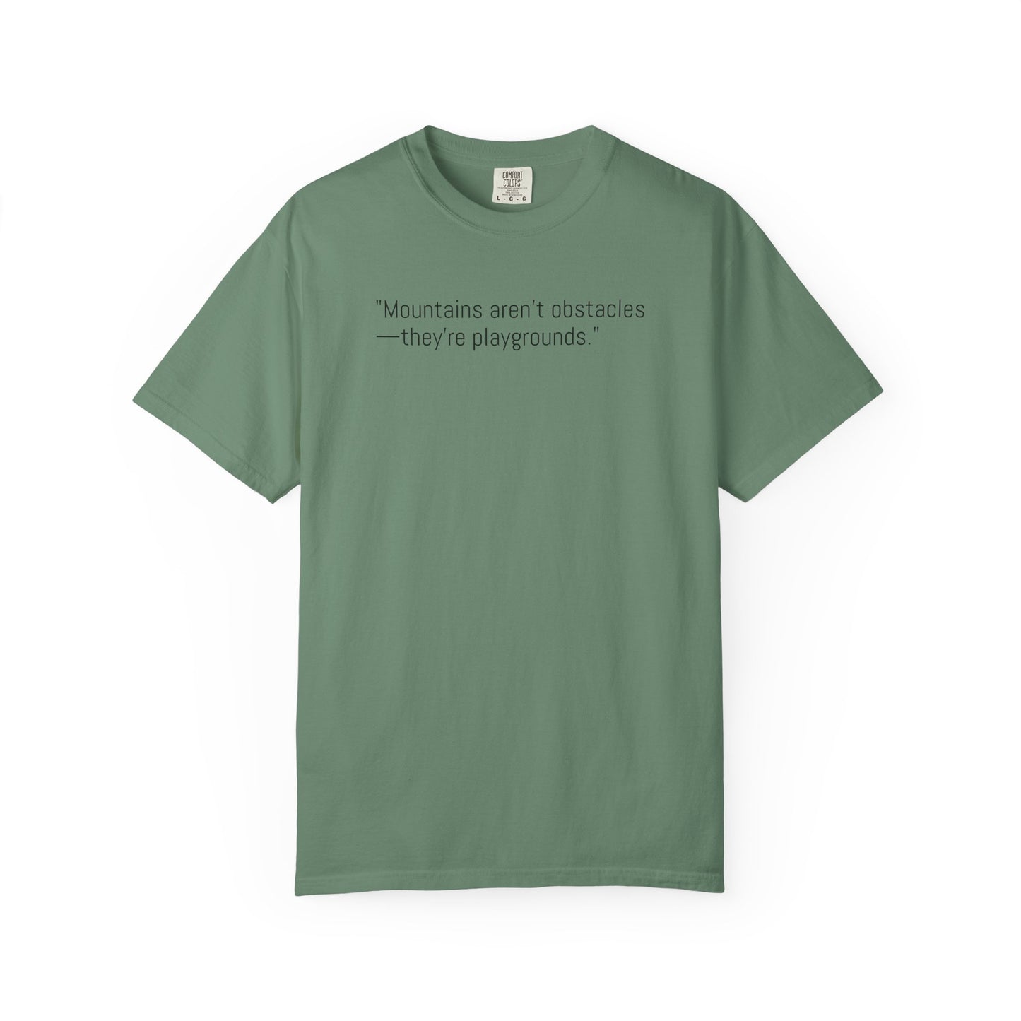 Adventure-Inspiring Unisex T-Shirt, Outdoor Enthusiast Gift, Mountain Lover Apparel, Nature Quote Tee, Hiking Gear