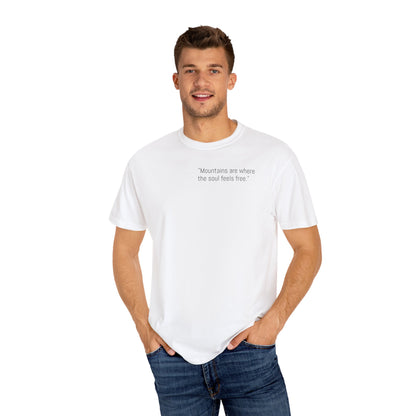 Unisex Mountain Escape T-Shirt – 'Mountains are where the soul feels free' Design